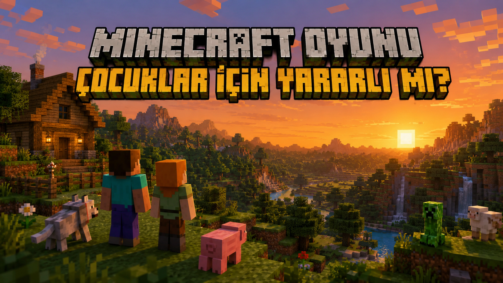 Minecraft Oyunu Çocuklar İçin Yararlı mı?